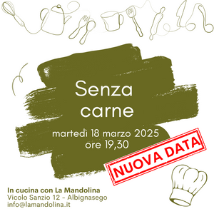 NEW!! Senza carne - 18 marzo 2025