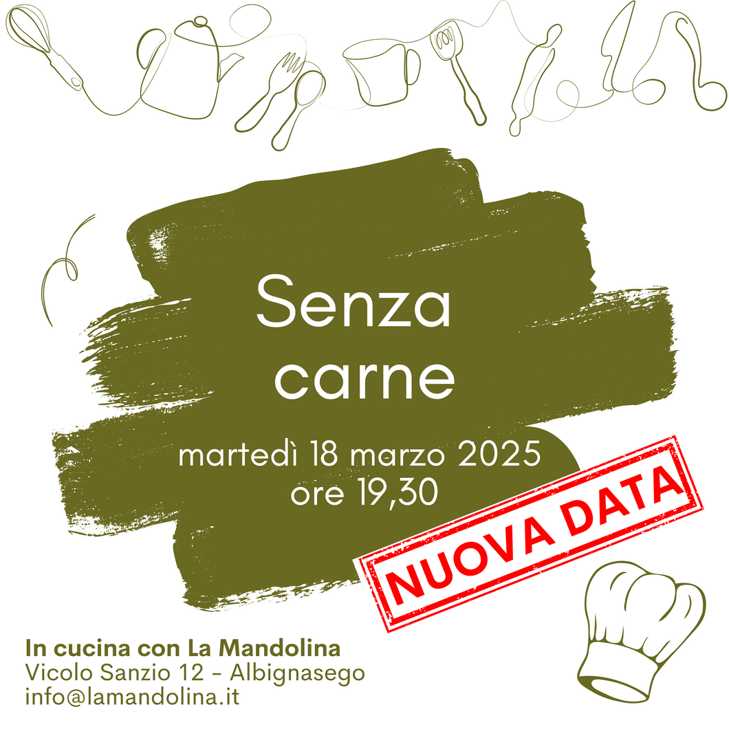 NEW!! Senza carne - 18 marzo 2025