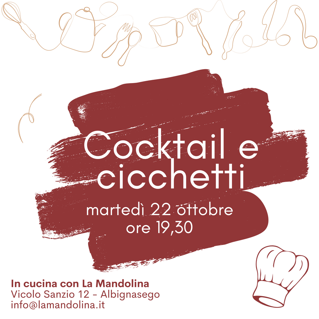 Cocktail e cicchetti - 22 ottobre 2024