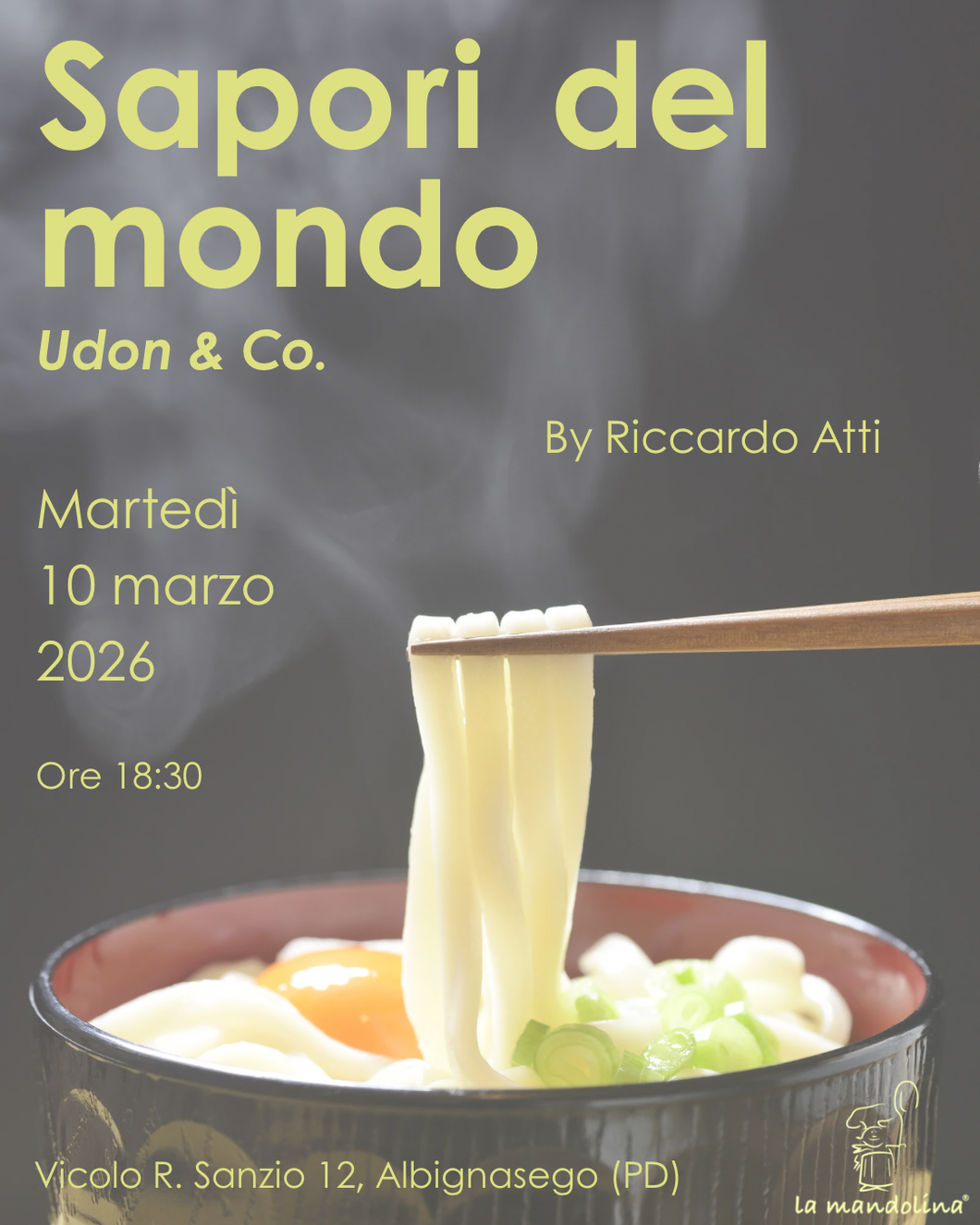 Sapori del mondo: Udon & co. - 10 marzo 2026