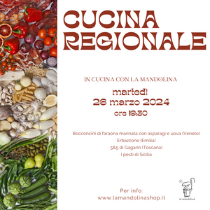 Cucina regionale - 26 marzo 2024